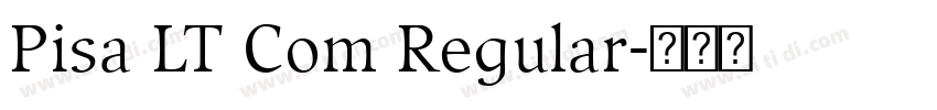 Pisa LT Com Regular字体转换